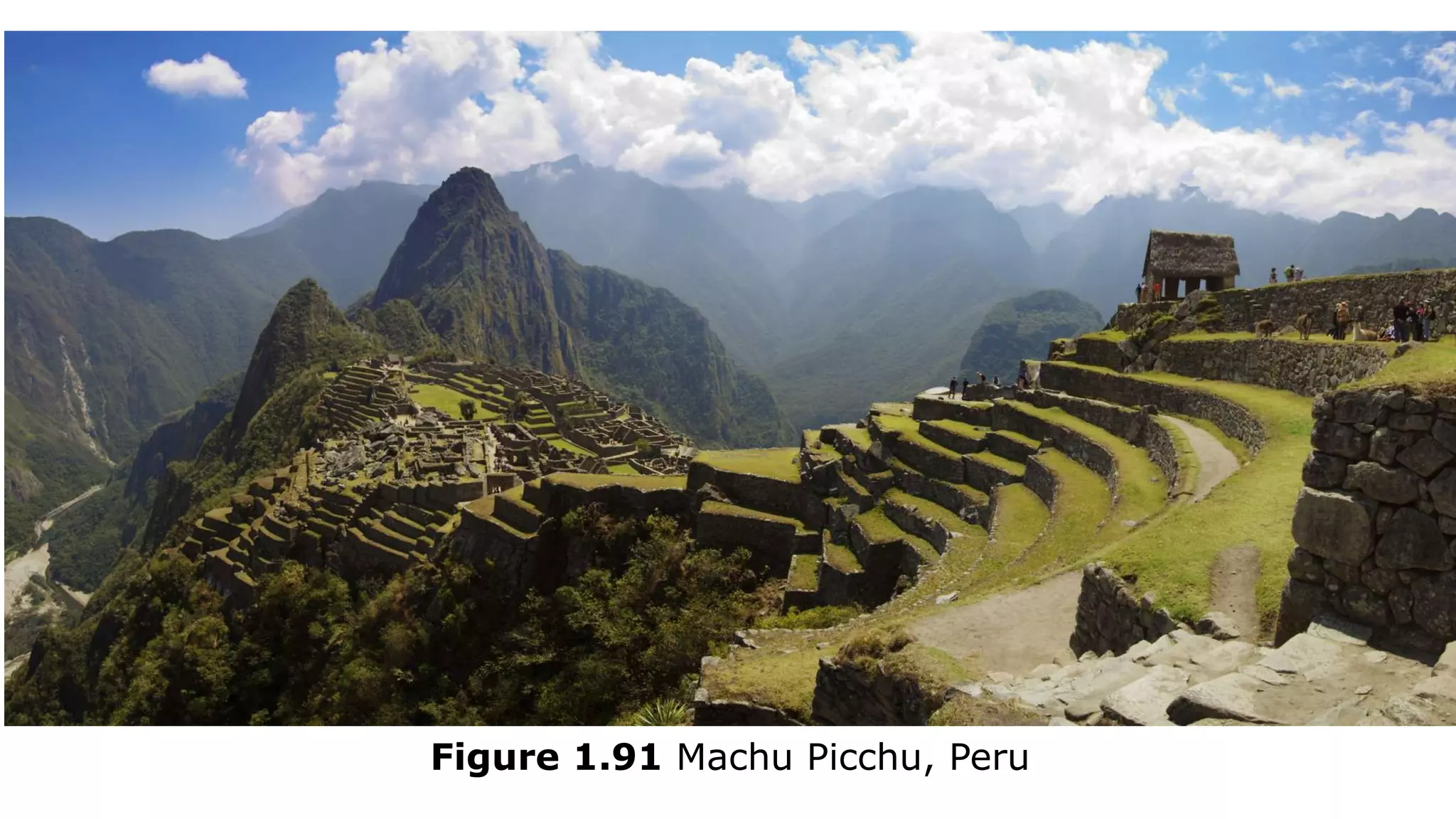 Figure 1.91 Machu Picchu, Peru
 