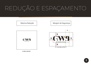 Margem de SegurançaMáxima Redução
25 MM LARGURA
5
REDUÇÃO E ESPAÇAMENTO
XX
X
X
9
X = A ALTURA LETRA “9”
 