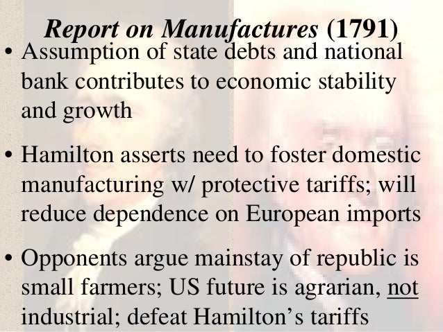 Hamilton Report Alexander Hamilton Economics Report On