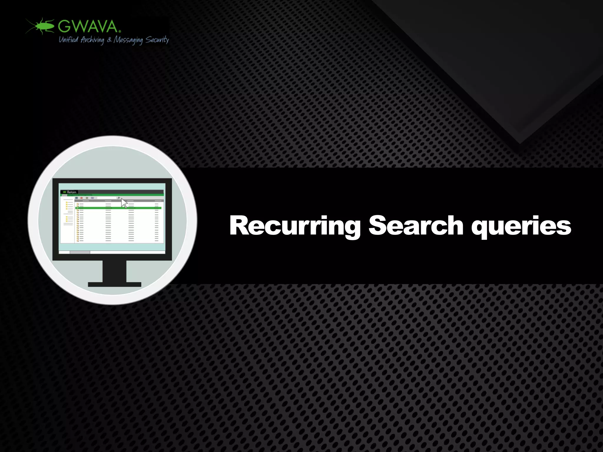 Recurring Search queries  