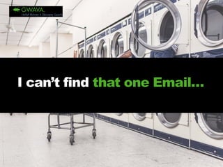 I can’t find that one Email…  