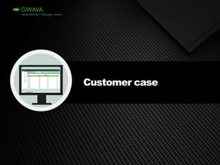 Customer case  