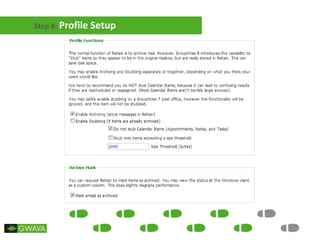 Step 8: Profile Setup
 