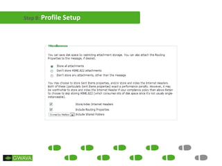 Step 8: Profile Setup
 