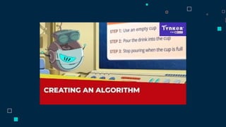 Algorithm Work Against Children Algorithm Slideshow for children 8-10.pptx