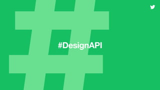 #DesignAPI
 
