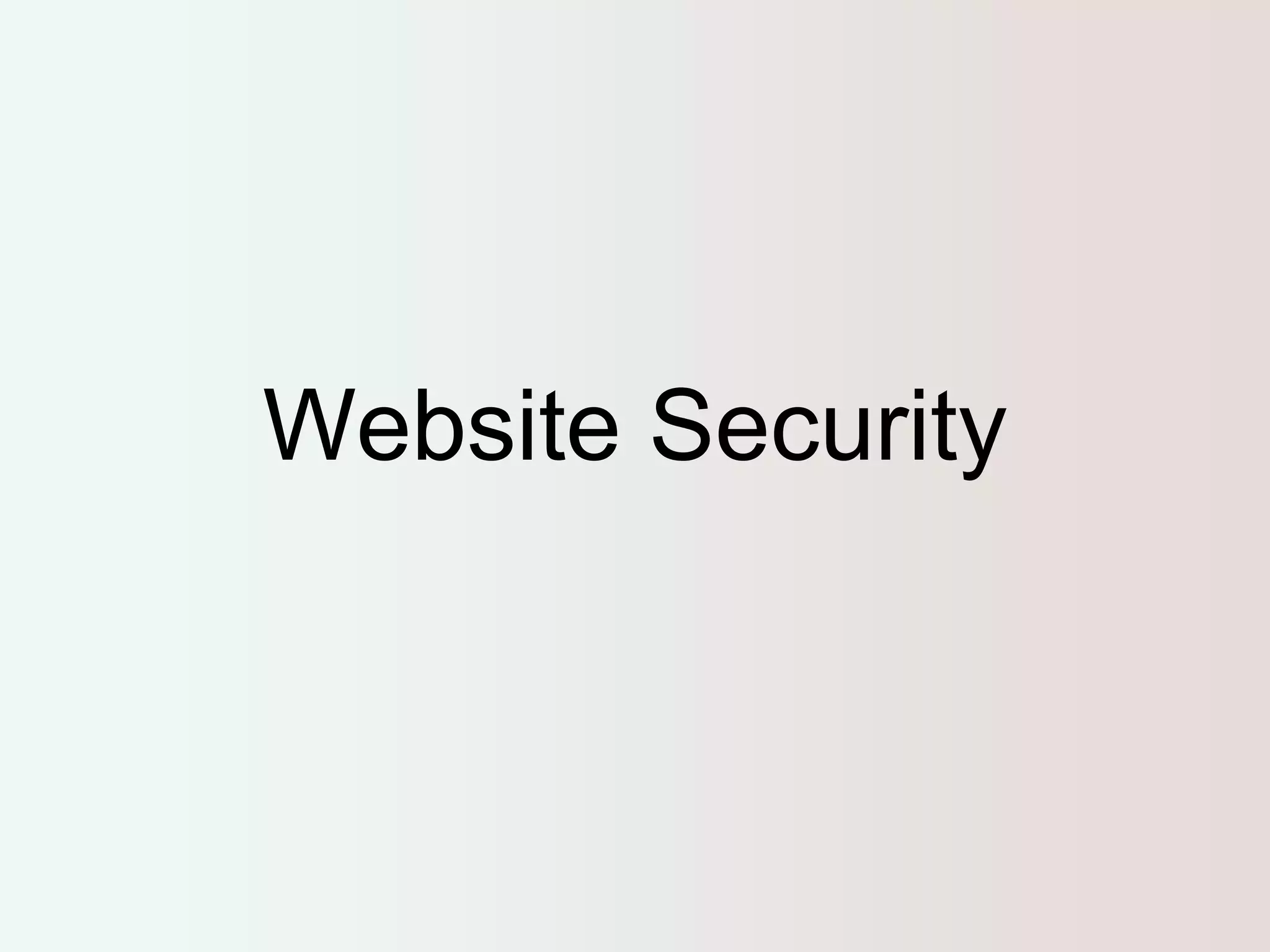 Website Security 
 