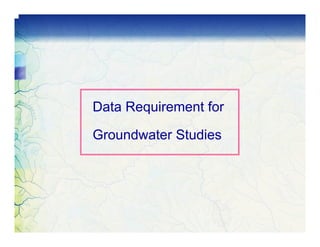 Groundwater Data Requirement and Analysis | PDF
