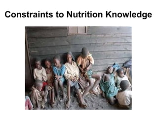 Constraints to Nutrition Knowledge 