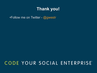 Thank you!
•Follow me on Twitter - @gwestr
 