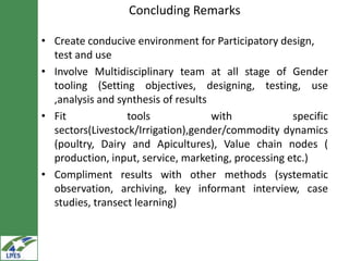 Gender tooling in LIVES: Design, adaptability, use and triangulation