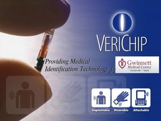 Providing Medical  Identification Technology  for 