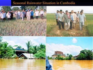 Seasonal Rainwater Situation in Cambodia