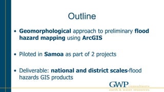 GWP - Flood Hazard Mapping for Small Island Developing States using GIS ...