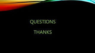 QUESTIONS
THANKS
 