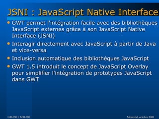 Introduction à GWT - GTI780 & MTI780 - ETS - A08