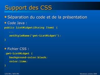 Introduction à GWT - GTI780 & MTI780 - ETS - A08