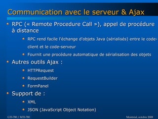 Introduction à GWT - GTI780 & MTI780 - ETS - A08