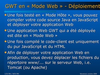 Introduction à GWT - GTI780 & MTI780 - ETS - A08