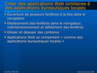 Introduction à GWT - GTI780 & MTI780 - ETS - A08