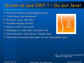Introduction à GWT - GTI780 & MTI780 - ETS - A08