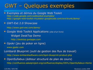 Introduction à GWT - GTI780 & MTI780 - ETS - A08