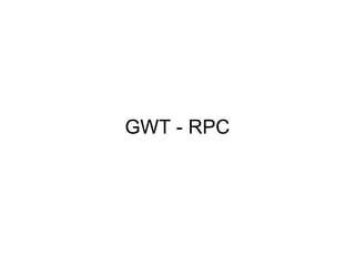 GWT - RPC 