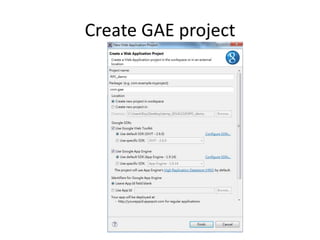 Create GAE project
 