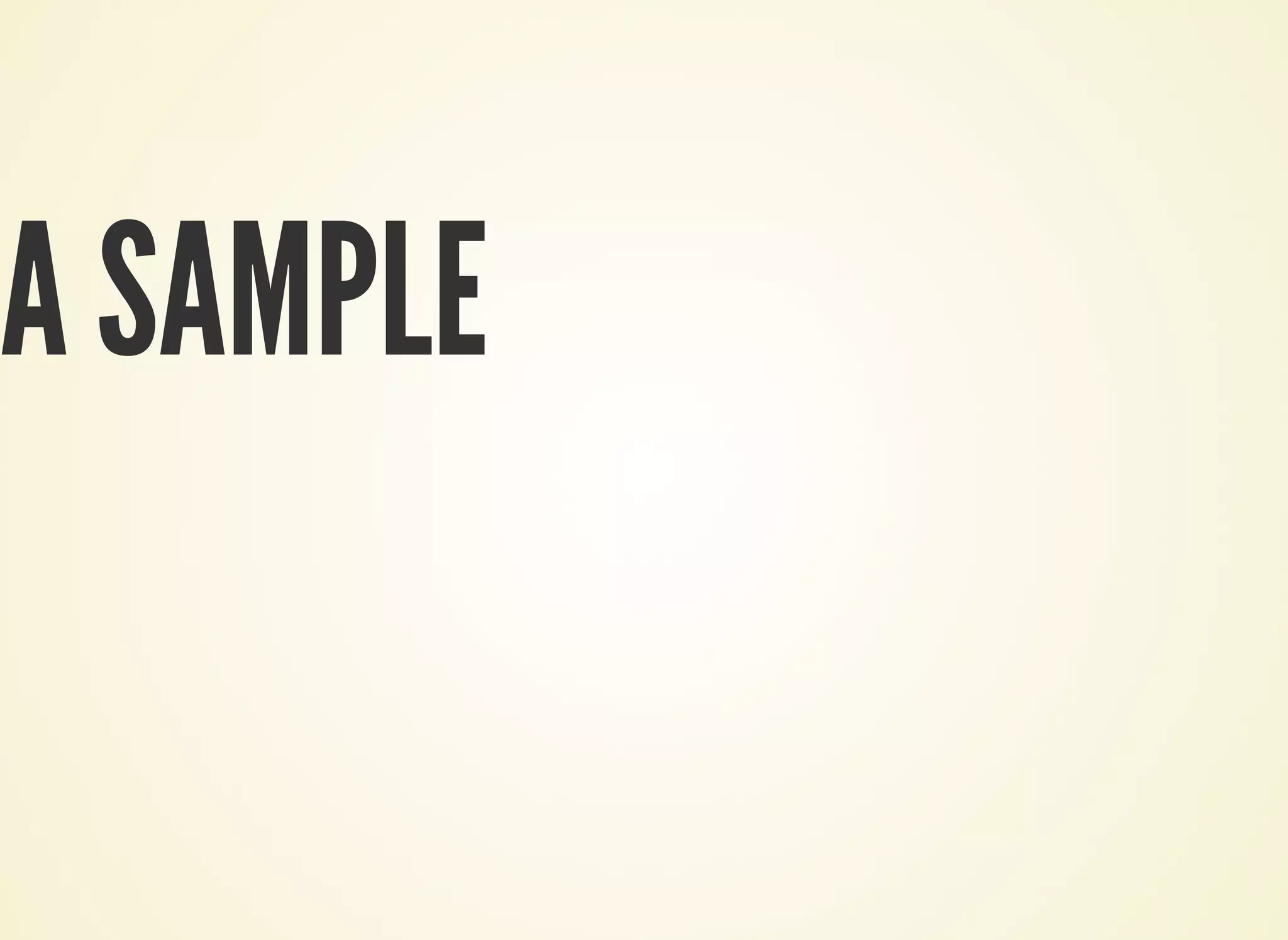 A SAMPLE
 