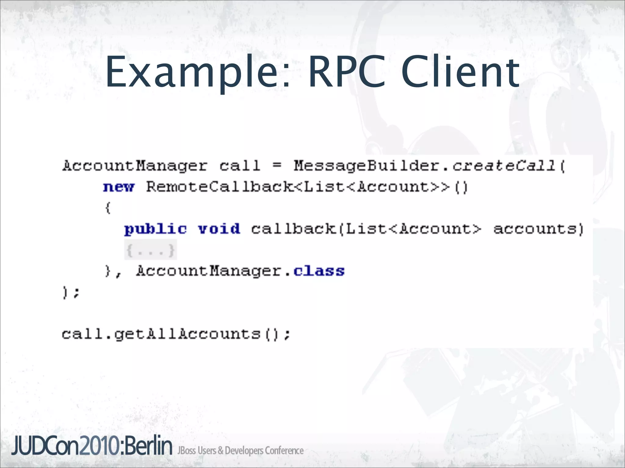 Example: RPC Client
 