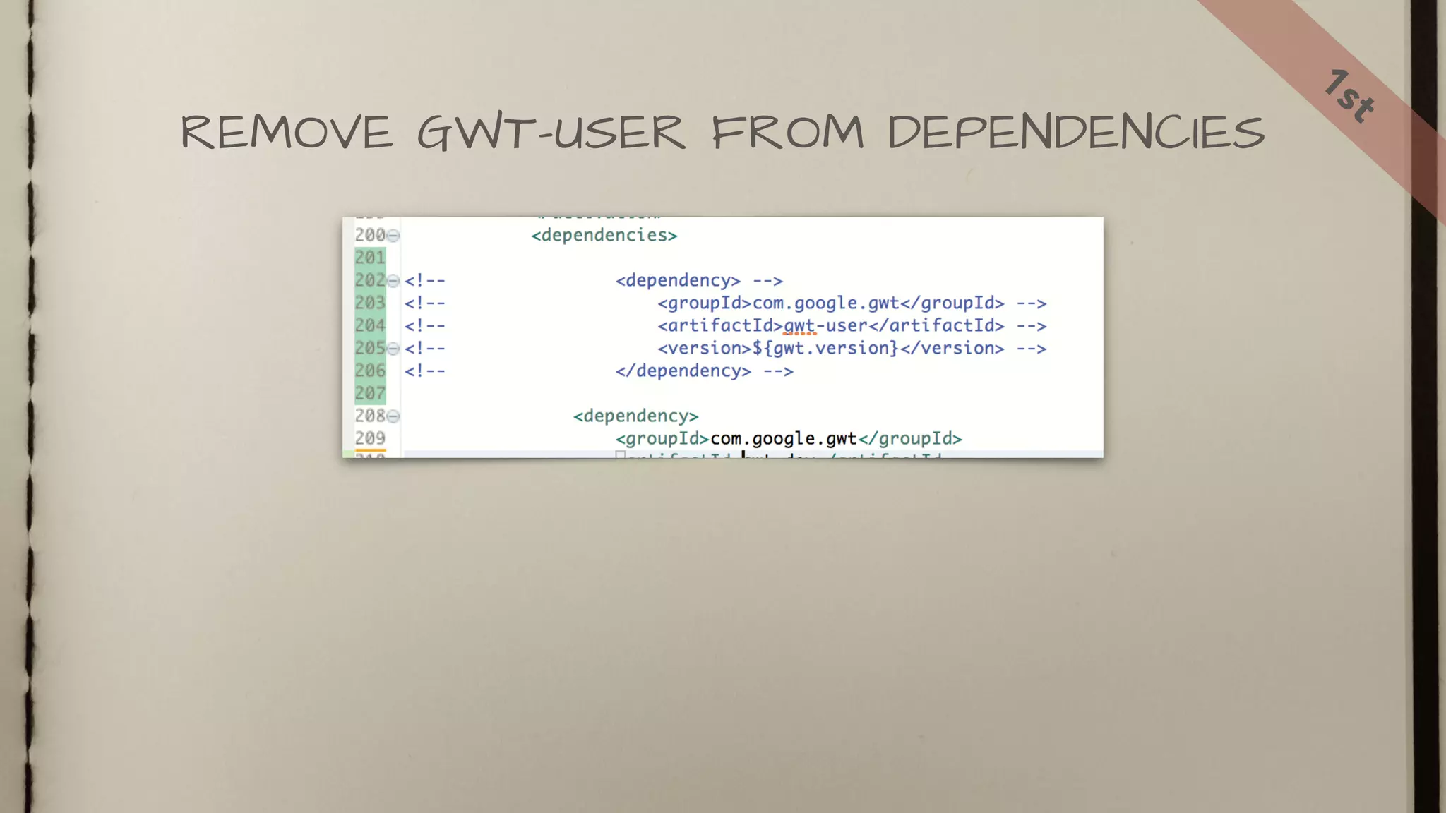 REMOVE GWT-USER FROM DEPENDENCIES
1st
 