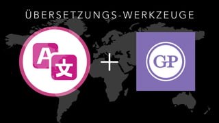 Ü B E R S E T Z U N G S - W E R K Z E U G E
+
400+ EDITORS
 