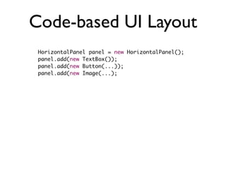 Agile Ajax: The Google Web Toolkit Experience