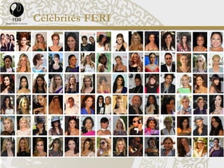Célébrités FERI
 
