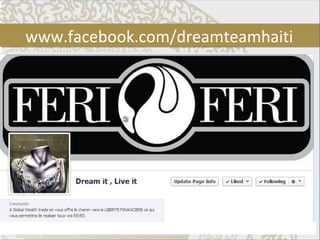 www.facebook.com/dreamteamhaitiwww.facebook.com/dreamteamhaiti
 