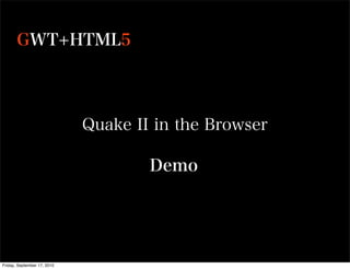 Friday, September 17, 2010
 
