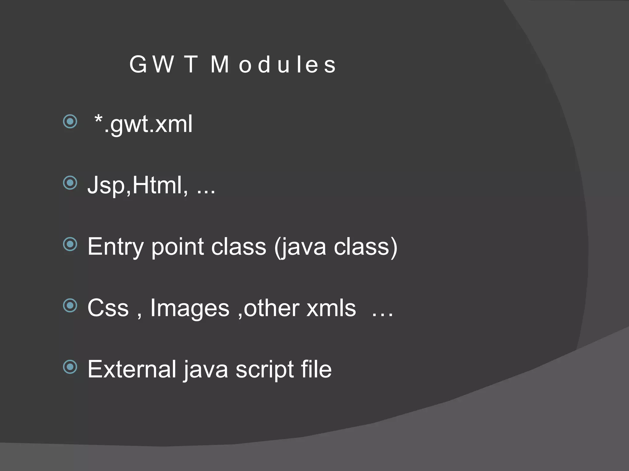 Gwt Presentation