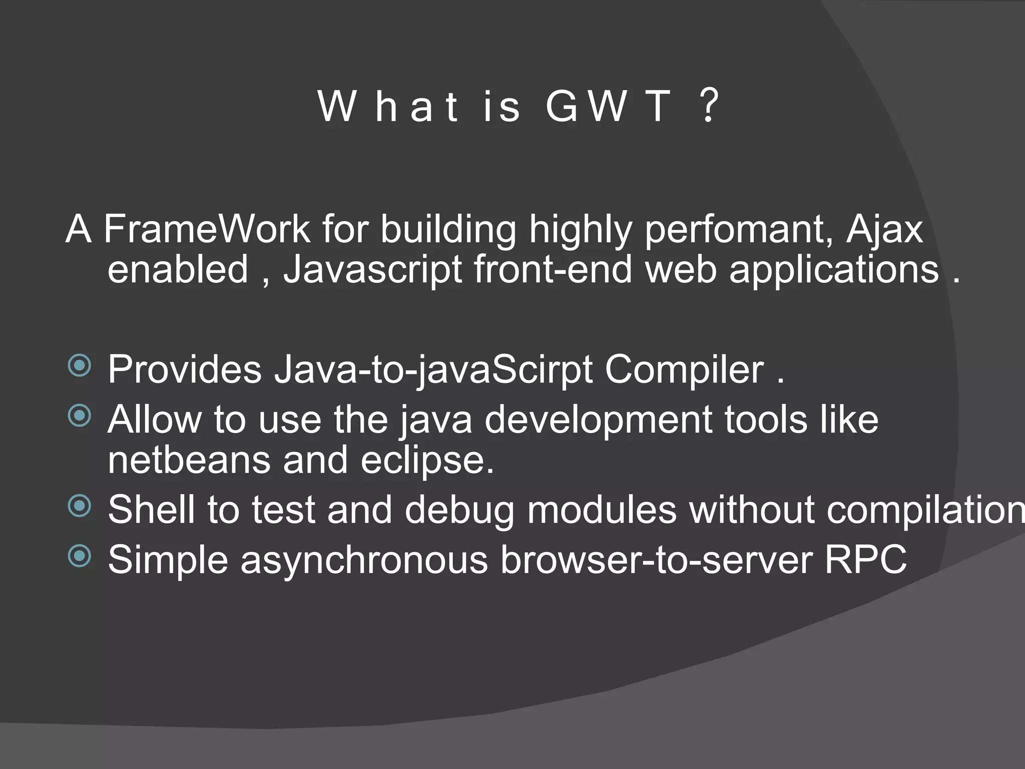 Gwt Presentation