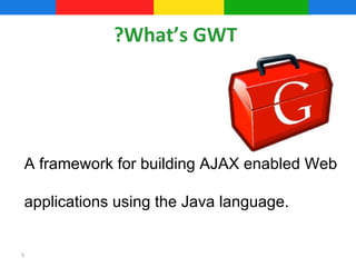 Gwt training presentation | PPT