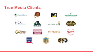 True Media Clients
 