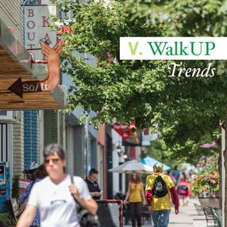 V. WalkUP
Trends

27

 