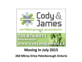 Moving In July 2015
260 Milroy Drive Peterborough Ontario
 
