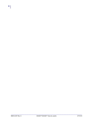 ii
980612-091 Rev. C GX420t™/GX430t™ Guia do usuário 27/10/10
 