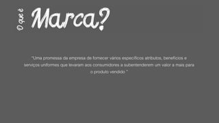 “Uma promessa da empresa de fornecer vários específicos atributos, benefícios e
serviços uniformes que levaram aos consumidores a subentenderem um valor a mais para
o produto vendido ”
 