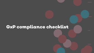 GxP compliance checklist