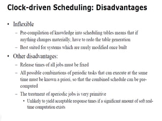 Clock driven scheduling