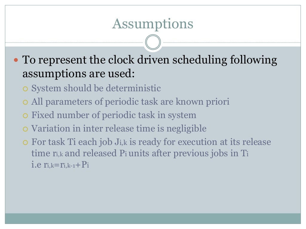Clock driven scheduling