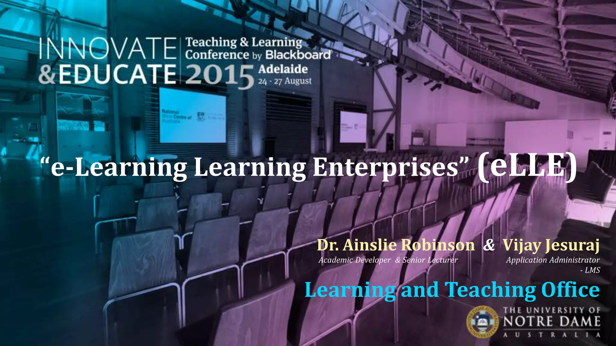 eLearning Learning Enterprises (eLLE) Blackboard Organisations enriching academic development