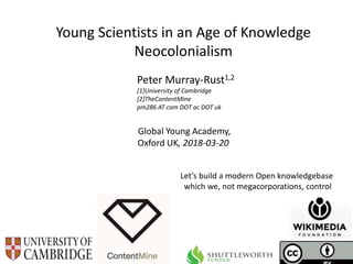 Young people in an Age of Knowledge Neocolonialism Slide 1
