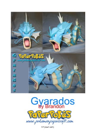 1/7 (row1 col1)
Gyarados
by Brandon
2
21
 